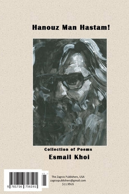 Hanouz Man Hastam!: هنوز من هستم! by Khoi, Esmail