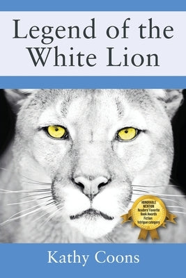 Legend of the White Lion by Coons, Kathy