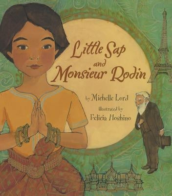 Little SAP and Monsieur Rodin by Lord, Michelle