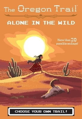 Alone in the Wild by Wiley, Jesse