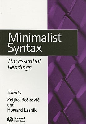 Minimalist Syntax Essentia Rea by Boskovic, Zeljko