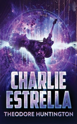 Charlie Estrella by Huntington, Theodore
