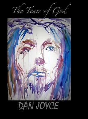 The Tears of God - Allison Jolley Book Two by Joyce, Daniel