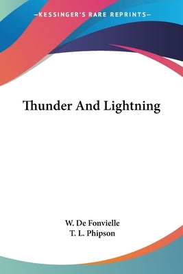 Thunder And Lightning by De Fonvielle, Wildrid