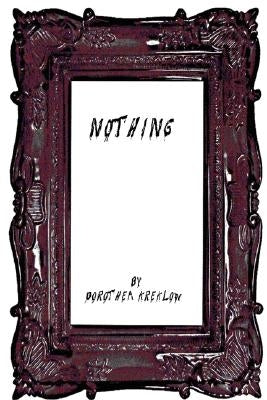 Nothing by Kreklow, Dorothea