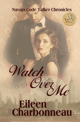 Watch Over Me by Charbonneau, Eileen