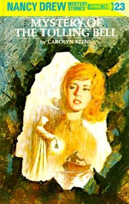 The Mystery of the Tolling Bell by Keene, Carolyn