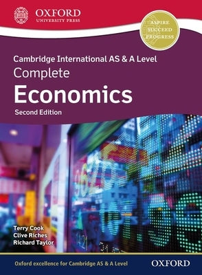 Cambridge International as and a Level Complete Economics 2nd Edition Student Book by Cook, Terry
