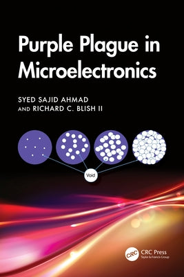 Purple Plague in Microelectronics by Ahmad, Syed Sajid