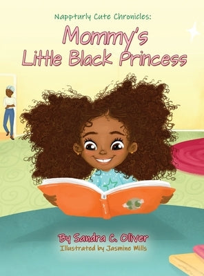 Mommy's Little Black Princess by Oliver, Sandra C.