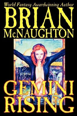 Gemini Rising by McNaughton, Brian