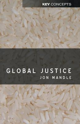 Global Justice by Mandle, Jon