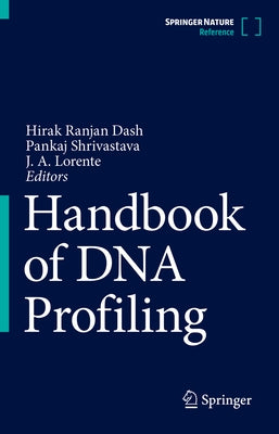 Handbook of DNA Profiling by Dash, Hirak Ranjan