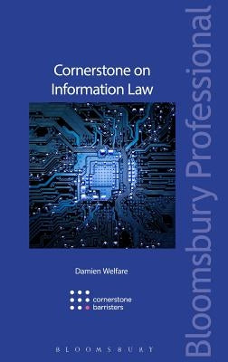 Cornerstone on Information Law by Welfare, Damien