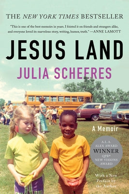 Jesus Land: A Memoir; With a New Preface by the Author by Scheeres, Julia