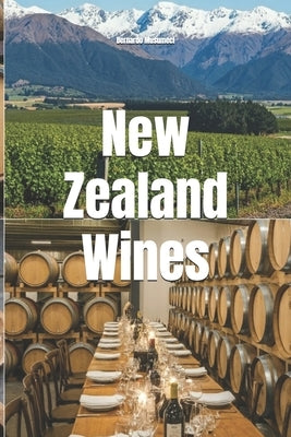 New Zealand Wines by Musumeci, Bernardo