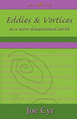 Eddies and Vortices in a More Dimensioned World by Cyr, Joe