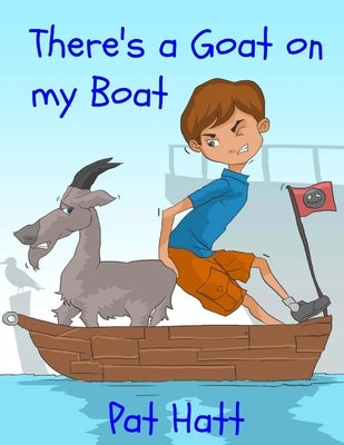 There's a Goat on my Boat by Borromeo, Mike