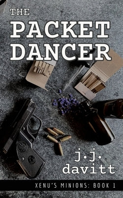 The Packet Dancer by Davitt, J. J.