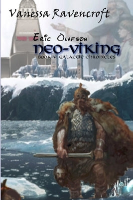 Eric Olafson - Neo-Viking by Ravencroft, Vanessa