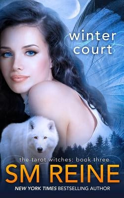 Winter Court: A Paranormal Romance by Reine, S. M.