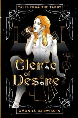 Cleric of Desire by Meuwissen, Amanda