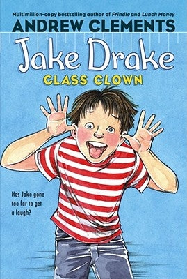 Jake Drake, Class Clown by Clements, Andrew