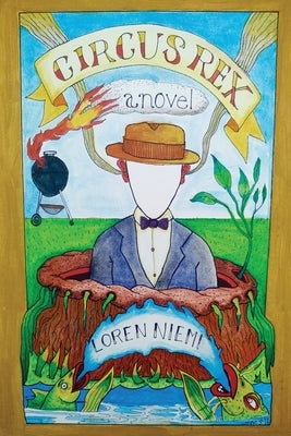 Circus Rex by Niemi, Loren