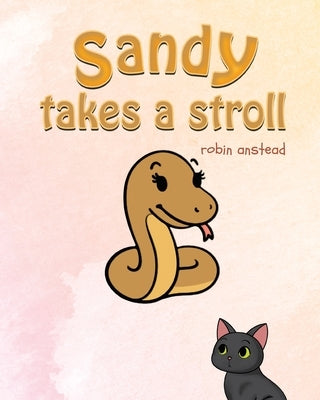 Sandy Takes a Stroll by Anstead, Robin