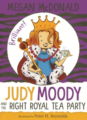 Judy Moody and the Right Royal Tea Party by McDonald, Megan