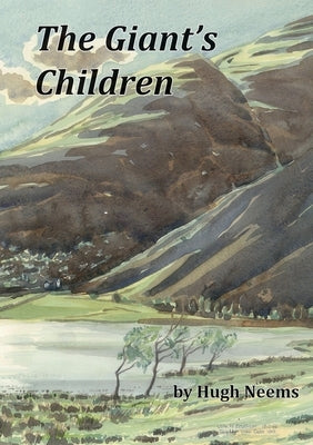 The Giant's Children by Neems, Hugh