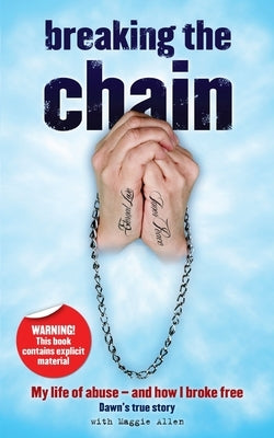 Breaking The Chain by Allen, Maggie