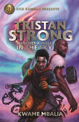 Tristan Strong Punches a Hole in the Sky by Mbalia, Kwame