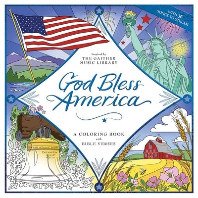 God Bless America: A Coloring Book with Bible Verses by Gaither Music Group