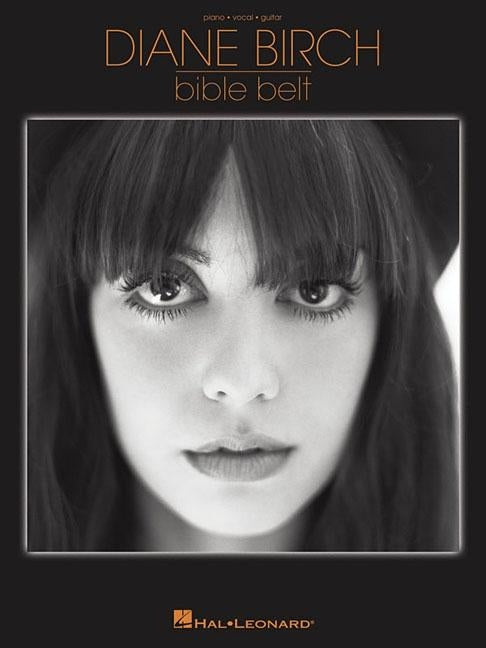 Diane Birch - Bible Belt by Birch, Diane