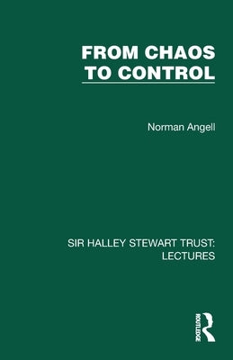 From Chaos to Control by Angell, Norman