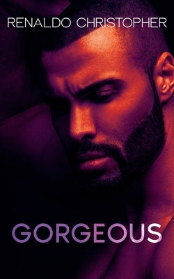 Gorgeous by Christopher, Renaldo