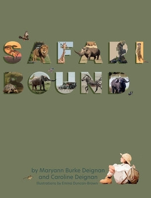 Safari Bound by Deignan, Maryann