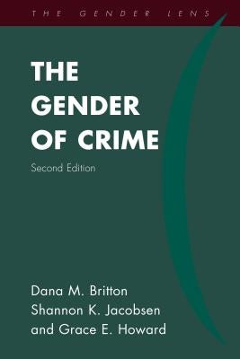 The Gender of Crime by Britton, Dana M.
