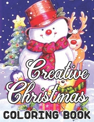 Creative Christmas Coloring Book: Christmas, Santa's Designs: Adult Coloring Book (Stress Relieving Coloring Pages, Coloring Book for Relaxation) by Barcia, Susan