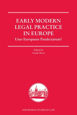 Authorities in Early Modern Law Courts by Rossi, Guido