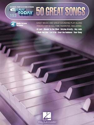 50 Great Songs: E-Z Play Today Volume 153 with Play-Along Audio Tracks! by Hal Leonard Corp