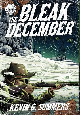 The Bleak December by Summers, Kevin G.