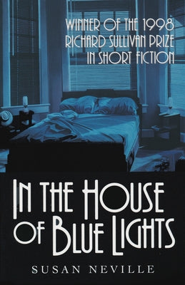 In House of Blue Lights by Neville, Susan