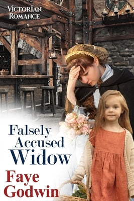 Falsely Accused Widow by Godwin, Faye