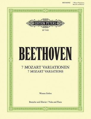 7 Variations on Bei Männern, Welche Liebe Fühlen (Transcr. for Viola & Piano): Woo 46, Originally for Cello and Piano, on the Duet from Mozart's Magic by Beethoven, Ludwig Van