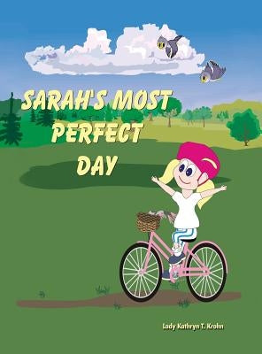 Sarah's Most Perfect Day by Krohn, Kathryn T.