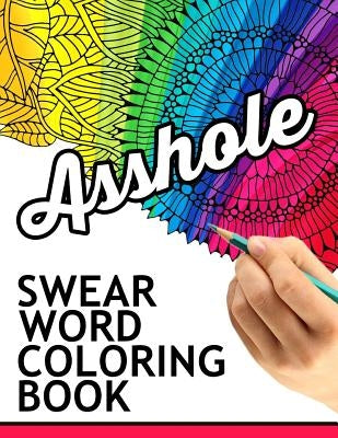 Swear words coloring book: Hilarious Sweary Coloring book For Fun and Stress Relief by Rude Team