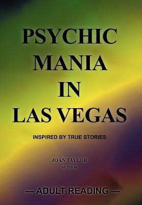 Psychic Mania in Las Vegas by Taylor, Joan