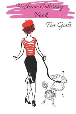 Fashion Coloring Book For Girls: Style Coloring Book by Nano Book, Maryta's